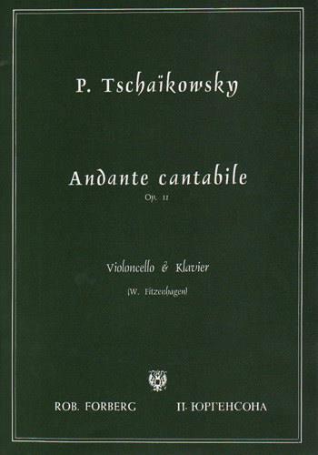 Tchaikovsky: Andante Cantabile Opus 11 for Cello published by Forberg